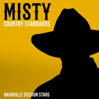 Misty - Country Standards