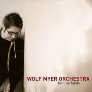 The Wolf Myer Orchestra