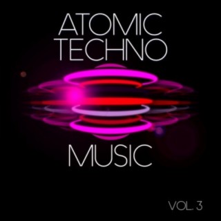 Atomic Techno Music, Vol. 3