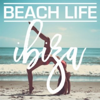 Beach Life Ibiza 2017