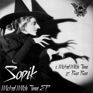 Wicked Witch Time EP