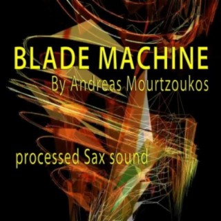 Blade Machine