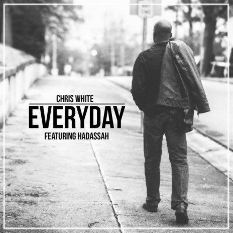 Everyday (feat. Hadassah) | Boomplay Music