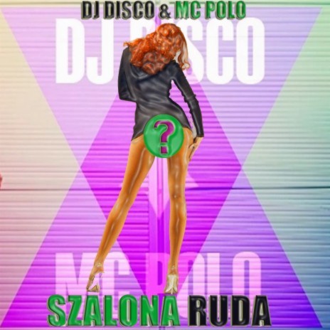 Szalona ruda (Radio Edit) ft. MC Polo | Boomplay Music