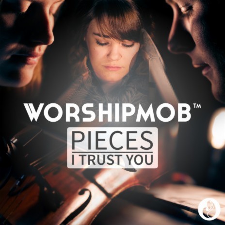 Pieces / I Trust You (Medley) | Boomplay Music