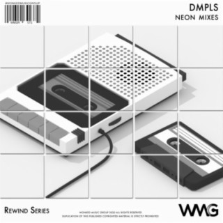 Rewind Series: DMPLS - Neon Mixes