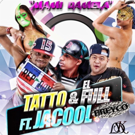 Mami Damela (feat. Jacool & Breyco) | Boomplay Music