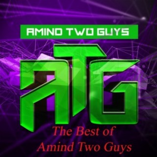 The Best of Amind Two Guys