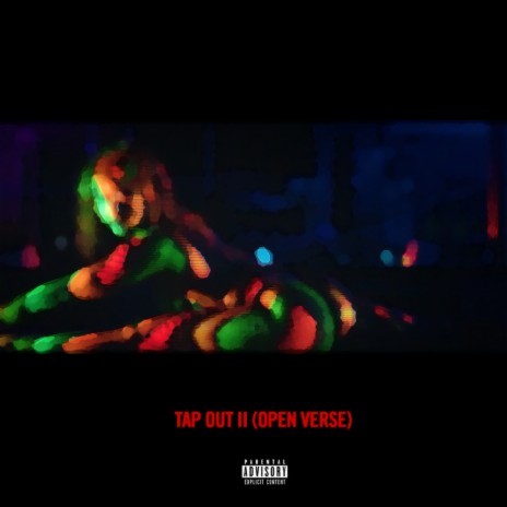 Tap Out II (Open Verse) ft. Jeremih | Boomplay Music