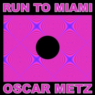 Run To Miami