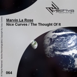 Nice Curves / The Thought Of It