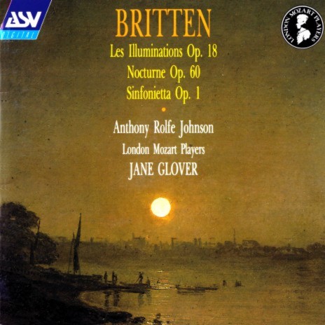 Britten: Nocturne, Op. 60 - 3. Encintured with a twine of leaves ft. Rachel Masters, London Mozart Players & Jane Glover | Boomplay Music