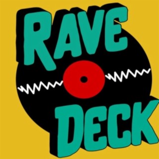 Rave Deck