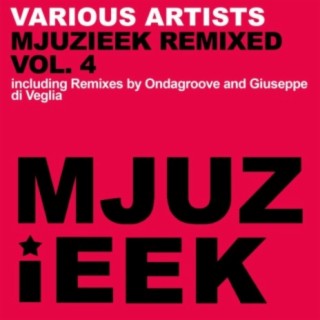 Mjuzieek Remixed, Vol. 4