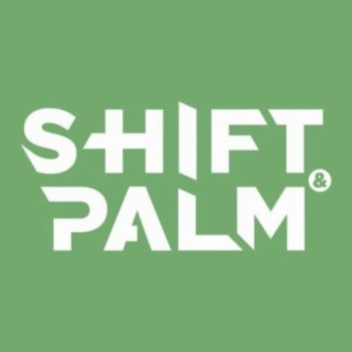 Shift & Palm