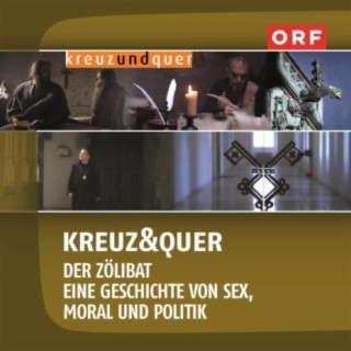 Kreuz & Quer - Der Zölibat