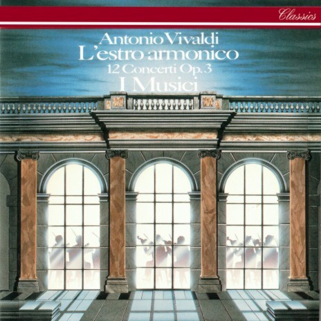 Vivaldi: 12 Concertos, Op. 3 - "L'estro armonico" / Concerto No. 10 in B minor for 4 Violins and Cello, RV 580: 2. Largo - Larghetto ft. Anna Maria Cotogni, Pasquale Pellegrino, Claudio Buccarella, Francesco Strano & I Musici | Boomplay Music