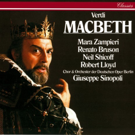 Verdi: Macbeth / Act 1: Scena e Marcia: "Oh donna mia" ft. Mara Zampieri, Orchester der Deutschen Oper Berlin & Giuseppe Sinopoli | Boomplay Music