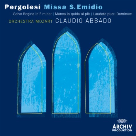 Pergolesi: Salve Regina in F Minor, P. 78 (Alto Version of C Minor, P. 79) - II. Ad te clamamus ft. Orchestra Mozart & Claudio Abbado | Boomplay Music