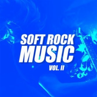 Soft Rock Music Vol. II