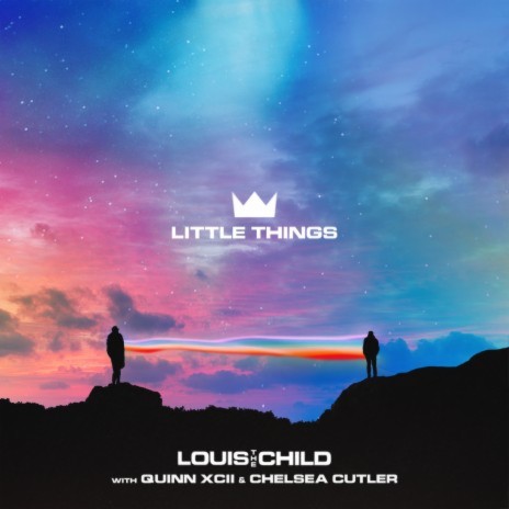 Little Things ft. Quinn XCII & Chelsea Cutler | Boomplay Music