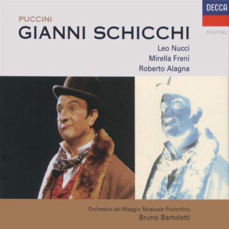 Puccini: Gianni Schicchi: Lauretta mia, staremo sempre qui ft. Mirella Freni, Leo Nucci, Coro Di Voci Bianchi "Guido Monaco" Di Prato, Coro del Maggio Musicale Fiorentino & Orchestra del Maggio Musicale Fiorentino | Boomplay Music