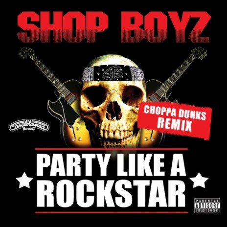 Party Like A Rockstar ((Choppa Dunks Remix)) | Boomplay Music