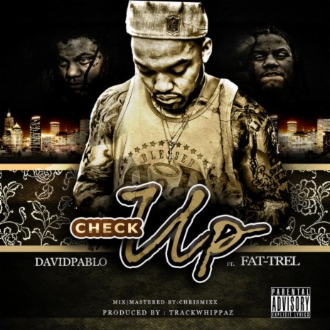 Check up (feat. Fat Trel) | Boomplay Music