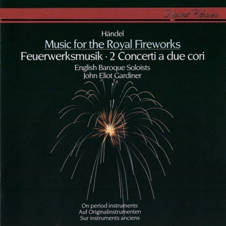 Handel: Music for the Royal Fireworks, HWV 351: IV. La Réjouissance ft. John Eliot Gardiner | Boomplay Music