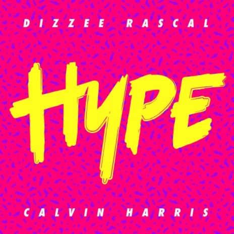 Hype ft. Calvin Harris | Boomplay Music