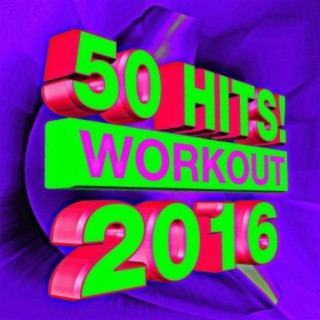 50 Hits! 2016 Workout