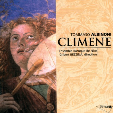 Albinoni: Climene / 2eme partie - Se ne andar liberi i campi ft. Ensemble Baroque De Nice & Dominique Visse | Boomplay Music