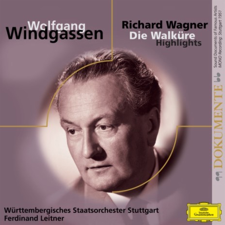 Wagner: Die Walküre / Erster Aufzug - Szene 3: "Ein Schwert verhieß mir der Vater" ft. Württembergisches Staatsorchester Stuttgart & Ferdinand Leitner | Boomplay Music