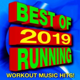 Best of 2019 Running Workout Music Hits!