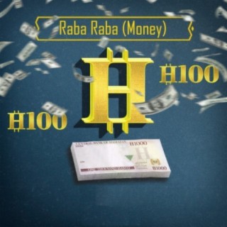 Raba Raba (Money)