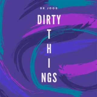 Dirty Things