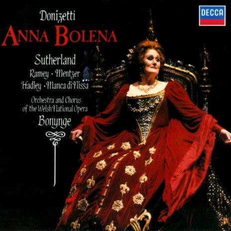 Donizetti: Anna Bolena / Act 2: "Al dolce guidami" ft. Welsh National Opera Chorus, Welsh National Opera Orchestra & Richard Bonynge | Boomplay Music