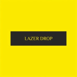 Lazer Drop