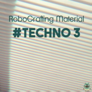 #Techno 3