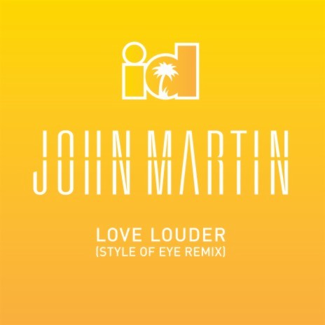 Love Louder (Style Of Eye Remix) | Boomplay Music