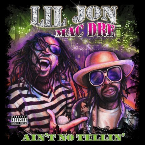 Ain't No Tellin' ft. Mac Dre | Boomplay Music