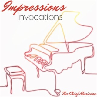 Impressions - Invocations
