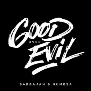 Good Over Evil