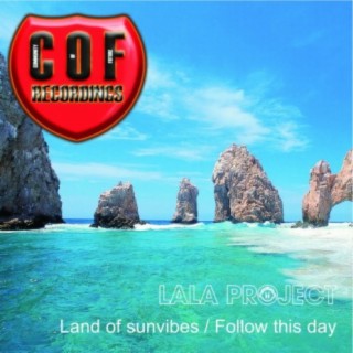 Land Of Sunvibes / Follow This Day