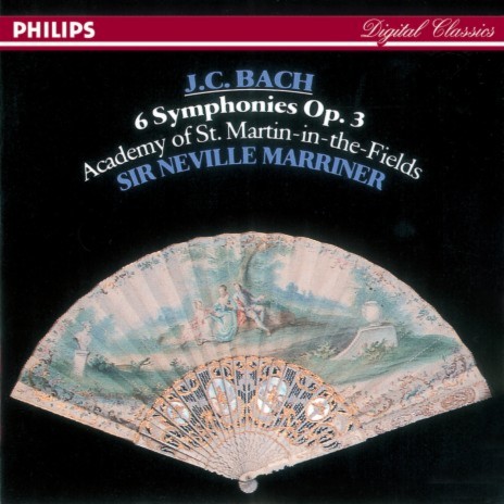 J.C. Bach: Symphony, Op. 3 , No. 1 In D Major - 1. Allegro con spirito ft. Sir Neville Marriner | Boomplay Music