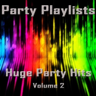 Party Playlists Huge Party Playlist vol 2