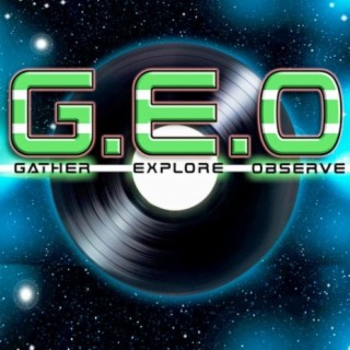 G.E.O (Gather, Explore, Observe)