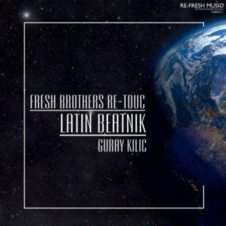 Latin Beatnik (Fresh Brothers Re-Touch)