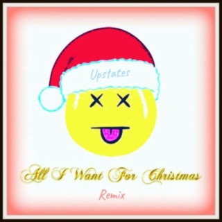 All I Want for Christmas Is You (Remix)