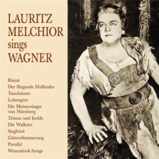 Lebendige Vergangenheit - Lauritz Melchior sings Wagner